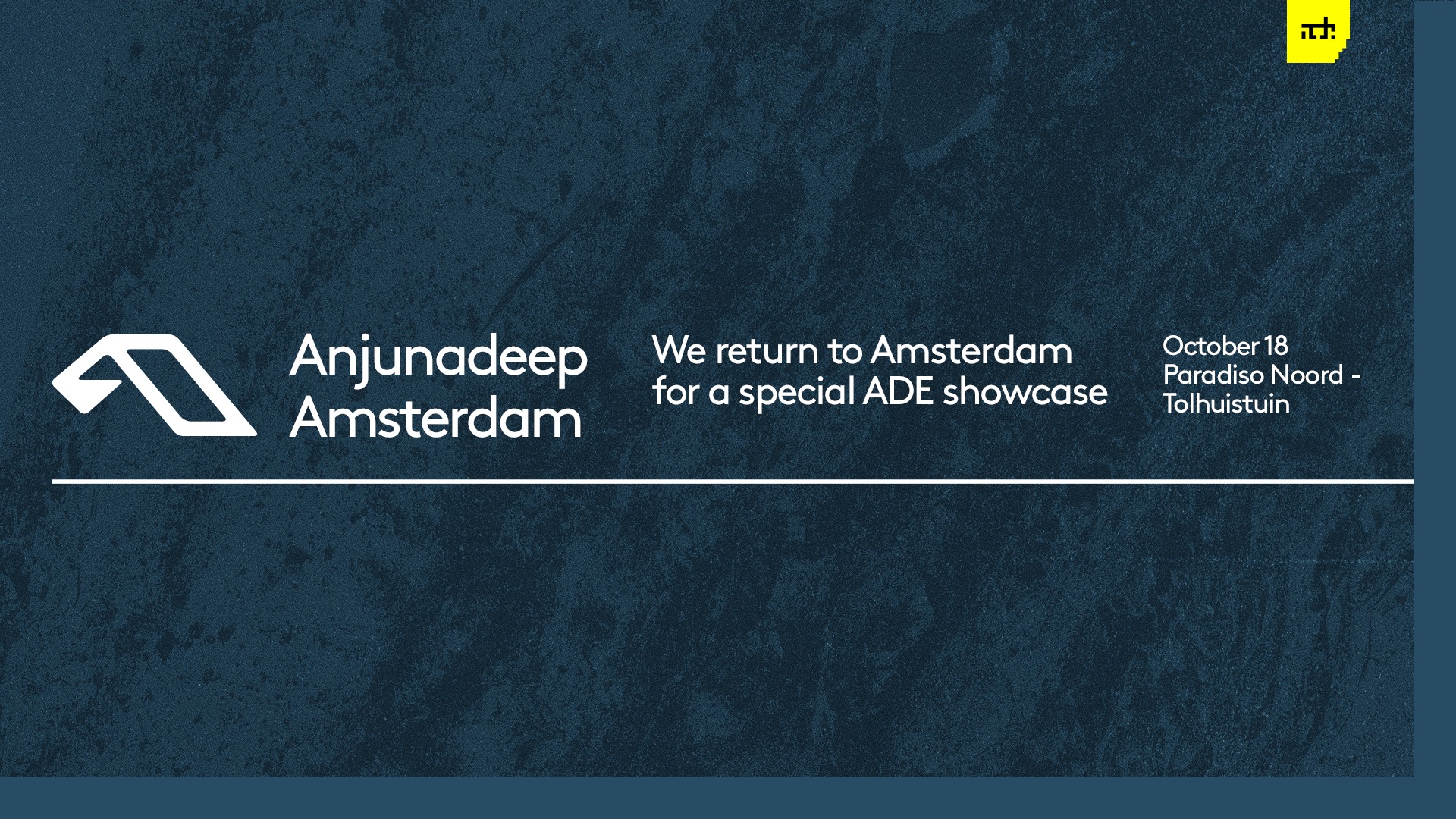 【ダンスミュージック先進国・オランダのアムステルダムで開催】ADE 2018でディープハウスイベントAnjunadeep ADEが10/18に開催