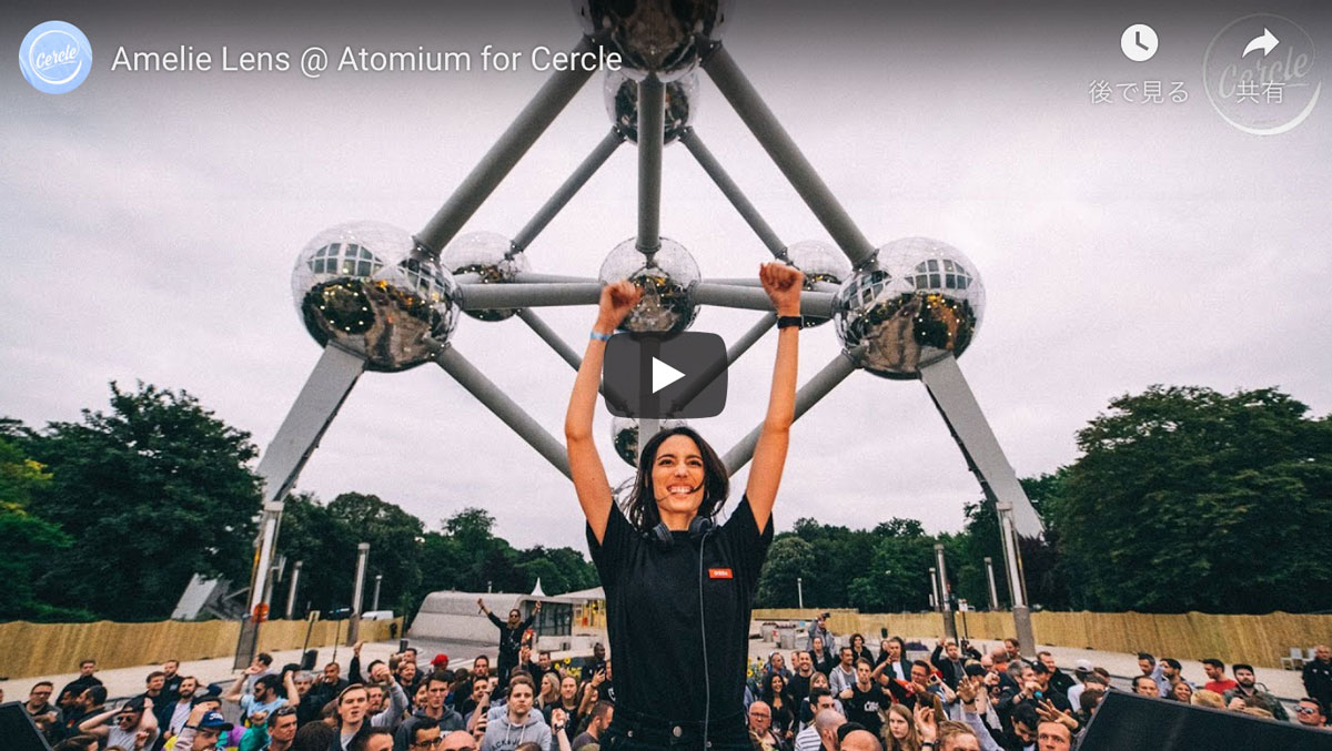 【2019年も勢いが止まらない】Amelie LensがCercleのライブ動画に2年ぶりに登場