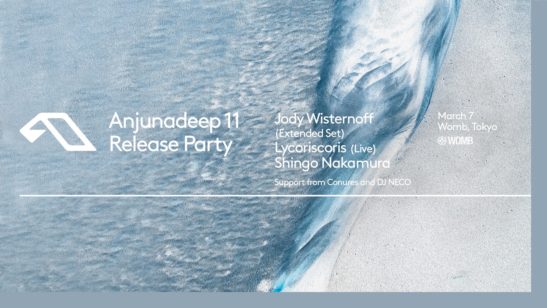 【良質イベント】3/7土に渋谷WOMBでAnjunadeep 11 Release Tourが開催。Jody Wisternoff、Lycoriscoris, Shingo Nakamuraが登場